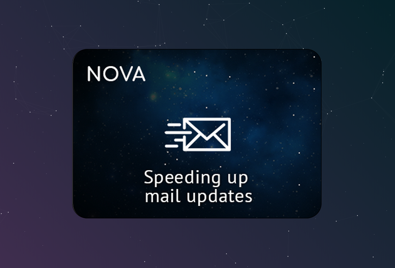 Update Mail Visual Speed up mail updates | NOVA